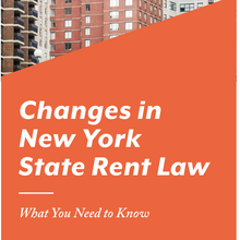 Changes in New York State Rent Law: What You Need to Know 2019 (PDF)