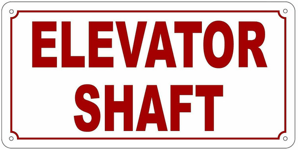 Elevator Shaft Sign