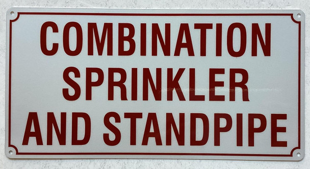 COMBINATION SPRINKLER AND STANDPIPE SIGN