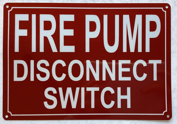 FIRE PUMP MAIN DISCONNECT SWITCH SIGN