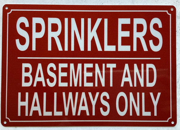 SPRINKLERS IN BASEMENT AND HALLWAYS ONLY SIGN