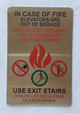 HPD IN CASE OF FIRE ELEVATORS ARE OUT OF SERVICE USE EXIT STAIRS SIGN