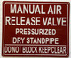 MANUAL AIR RELEASE VALVE PRESSURIZED DRY STANDPIPE COMPLIANCE SIGN