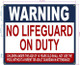 FD WARNING NO LIFEGUARD ON DUTY SIGN SIGN