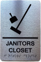 JANITORS CLOSET COMPLIANCE SIGN WITH RAISED LETTERS