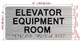 FD ELEVATOR EQUIPMENT ROOM SIGN
