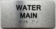 WATER MAIN SAFETY SIGN WITH RAISED LETTERS