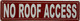 NO ROOF ACCESS SAFETY SIGN