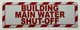 HPD BUILDING MAIN WATER SHUT-OFF SIGN