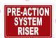 FD PRE-ACTION SYSTEM RISER SIGN