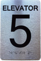 ELEVATOR NUMBER (ELEVATOR 5) SAFETY SIGN