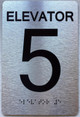 ELEVATOR NUMBER (ELEVATOR 5) COMPLIANCE SIGN