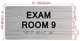 FD EXAM ROOM SIGNS WITH RAISED LETTERS (EXAM ROOM 9)