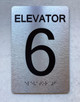 HPD ELEVATOR NUMBER (ELEVATOR 6) SIGN