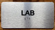 HPD LAB SIGN WITH RAISED LETTERS
