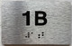 APT NUMBER 1B SAFETY SIGN-UNIT NUMBER SAFETY SIGN WITH RAISED LETTERS