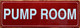 PUMP ROOM COMPLIANCE SIGN