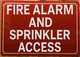 FIRE ALARM AND SPRINKLER ACCESS COMPLIANCE SIGN