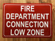 HPD FIRE DEPARTMENT CONNECTION LOW ZONE SIGN