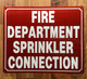 FD FIRE DEPARTMENT SPRINKLER CONNECTION SIGN