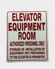 FD ELEVATOR EQUIPMENT ROOM SIGN