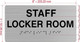 STAFF LOCKER ROOM COMPLIANCE SIGN WITH RAISED LETTERS