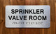 HPD SPRINKLER VALVE ROOM SIGN WITH RAISED LETTERS