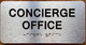CONCIERGE OFFICE SAFETY SIGN WITH RAISED LETTERS