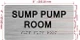 NYC SUMP PUMP ROOM SIGN WITH RAISED LETTERS