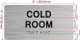 FD COLD ROOM SIGN WITH RAISED LETTERS