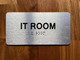 IT ROOM / INFORMATION TECHNOLOGY ROOM COMPLIANCE SIGN WITH RAISED LETTERS