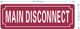 FD MAIN DISCONNECT SIGN