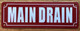 HPD MAIN DRAIN SIGN