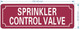 FD SPRINKLER CONTROL VALVE SIGN