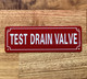 NYC TEST DRAIN VALVE SIGN