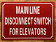 HPD MAIN LINE DISCONNECT SWITCH FOR ELEVATORS SIGN