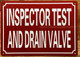 INSPECTOR TEST AND DRAIN VALVE COMPLIANCE SIGN