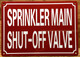HPD SPRINKLER MAIN SHUT-OFF VALVE SIGN
