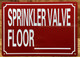 SPRINKLER VALVE FLOOR NUMBER COMPLIANCE SIGN