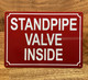 STANDPIPE VALVE INSIDE SAFETY SIGN