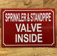 SPRINKLER & STANDPIPE VALVE INSIDE SAFETY SIGN