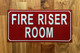 FIRE RISER ROOM SAFETY SIGN