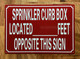 HPD SPRINKLER CURB VALVE LOCATED SIGN
