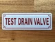 NYC TEST DRAIN VALVE SIGN