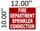 Sign FIRE DEPARTMENT SPRINKLER CONNECTION