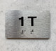 APT NUMBER 1T COMPLIANCE SIGN-UNIT NUMBER COMPLIANCE SIGN WITH RAISED LETTERS