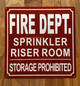 FIRE DEPARTMENT SPRINKLER RISER ROOM COMPLIANCE SIGN
