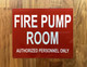 FIRE PUMP ROOM COMPLIANCE SIGN