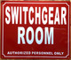 SWITCHGEAR ROOM COMPLIANCE SIGN