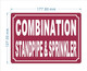 COMBINATION STANDPIPE & SPRINKLER SAFETY SIGN
